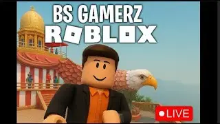 Live Play roblox Day 1   2026 //BS Gamerz //BS Gaming //BS Gamer