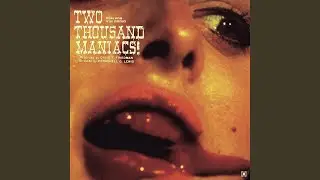 Theme Song from 2000 Maniacs