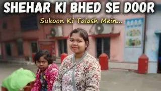 Finally! Ghar Wapasi 🏠 | Gaon ki Yaadein aur Sukoon ❤️