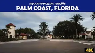 🎥 Scenic Drive Through Palm Coast, Florida | 4K Driving Tour 🚘🌴