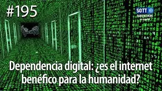 Dependencia digital: &iquest;es el internet ben&eacute;fico para la humanidad?