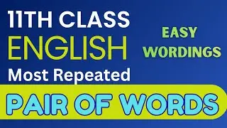 11th Most  Easy and Repeated Pair of Words|Exams Preparation 2026