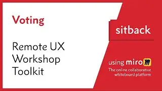 Miro Remote UX Workshop Toolkit - 6 Voting