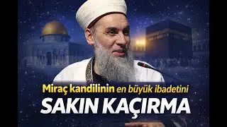 Miraç gecesi bu ibadet kaçmaz