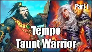 [Hearthstone] Tempo Taunt Warrior (Part 1)