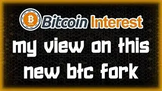 My view on BITCOIN INTEREST