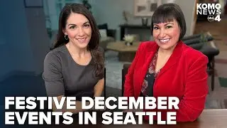 The best festive events in Seattle this holiday season