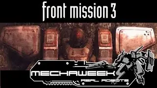Mechaweek: Front Mission 3