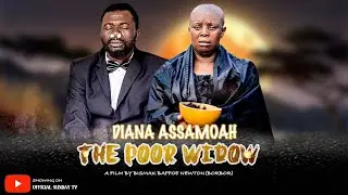 Ep10 Diana Asamoah The Poor Widow 😢 FT MORAL, SHIFO,KALA KUMASI, DIANA,PAPA KUMASI,MAMA CALI,ABOSKE.