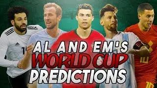 AL&EM's WORLD CUP PREDICTIONS!!
