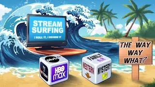 Stream Surfing Episode 2 - The Way Way What?