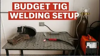 BUILDING MY BUDGET TIG WELDING SETUP!!! #budget #welding