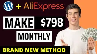Dropship This Now ❤️ Make $798 Monthly with Aliexpress & eCommerce Dropshipping on WordPress