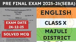 Class 10 Pre Final / Pre Board Exam question paper 2025-26 | English | Majuli District | seba