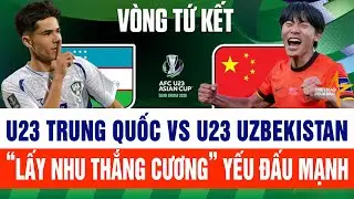 U23 Trung Quốc vs U23 Uzbekistan: “Lấy nhu thắng cương”| VTV5 trực tiếp