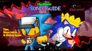 The Ultimate Sonic Guide for Outcome Memories | Tips, Tricks, Map Jukes and Hiding Spots