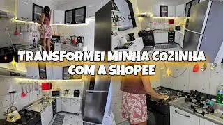 CANSEI|| O DIA INTEIRO FAXINANDO | TRANSFORMEI A COZINHA COM A SHOPEE E NEM ACREDITEI NO RESULTADO