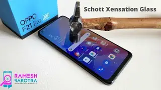 Oppo F21 Pro 5G Screen Scratch test | Schott Xensation Glass