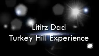 Turkey Hill Experience