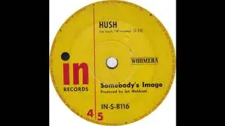 Somebody's Image   Hush