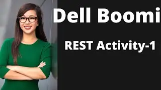 Boomi Training tutorial 5 | Boomi professional developer |  REST Activity