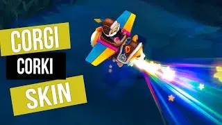 Corki: Corgi | Skin Spotlight &bull; League Of Legends