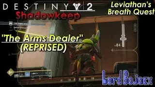 The Arms Dealer (Reprised - 900 Power) (Leviathan's Breath Quest Step) | Destiny 2: Shadowkeep (PS4)