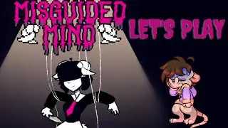 Let's Play: Misguided Mind