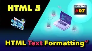 HTML Text Formatting Tags Details in Bangla | Html Tutorial For Beginner