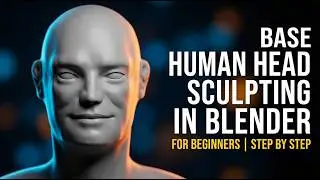 Base Human Head Sculpting in Blender for Beginners | Step-by-Step Tutorial |