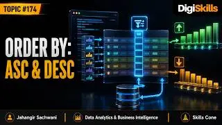 Sorting Results with ORDER BY (ASC / DESC) | DigiSkills Topic #174 - Skills Cone