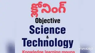 Cloning science technology in Telugu/important bits all competitive exam point of