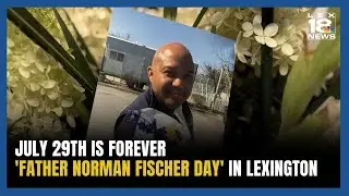 Lexington Mayor Proclaims Father Norman Fischer Day