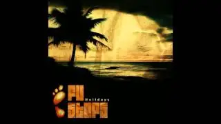Fu-Steps - Holidays [Full EP]