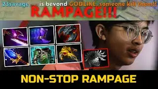 23SAVAGE NON STOP RAMPAGE - 11KMMR RAID BOSS BASE DIVE DOTA 2