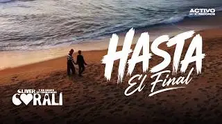 Cliver y su grupo Coral&iacute; - Hasta el final (Lyric Video)