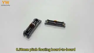 Smarter, Smaller 0.5mm floating board-to-board connectors from YW Precision Electronics