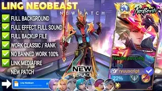 Script Skin Ling Neobeast No Password | Full Effect Voice | Patch Terbaru