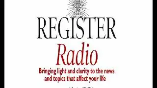Register Radio -  080418 - A New Sex Abuse Scandal in the Church