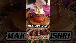 Makhan Mishri #rasoitak #janmashtami