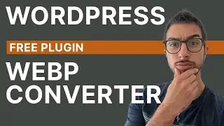 Учебник по Wordpress | Как конвертировать изображения в формат WebP
