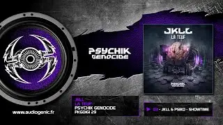 JKLL, Psiko - Showtime
