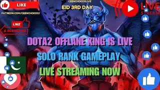 DOTA2 OFFLANE KING IS LIVE | HAPPY EID 3RD DAY | DOTA2 MMR BOOSTING LIVE #mmrboostinglive #dota2live