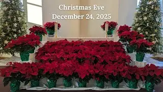 Worship 12-24-2025, Christmas Eve