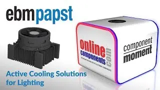 Component Moment -  ebm-papst LED cooling