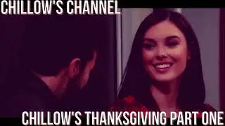 Chase And Willow (Chillow) Chillow's Thanksgiving Part One