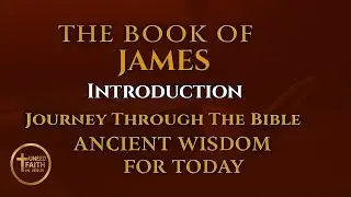 UNFIJ  Book Of James Chapter 01 Actionable Faith