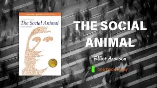The Social Animal: Decoding Human Behavior