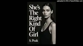 She’s The Right Kind Of Girl (Right Mix) S. Peak