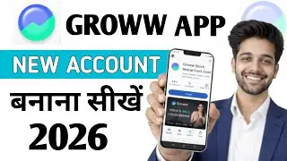 Groww App Account Kaise Banaye? | Sirf 5 Minute Me Account Open ✅